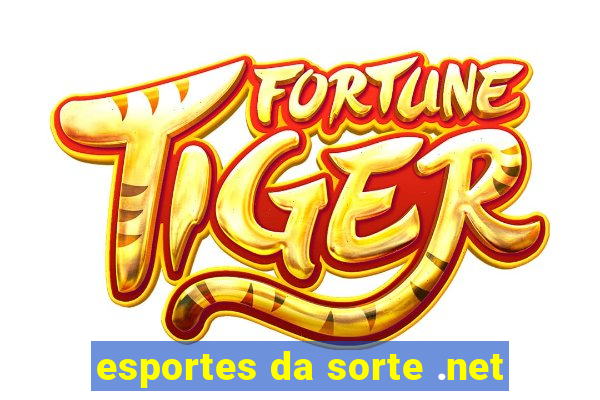 esportes da sorte .net